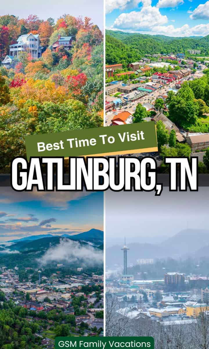 When Is The Best Time To Visit Gatlinburg?